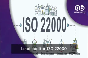 Lead auditor ISO 22000